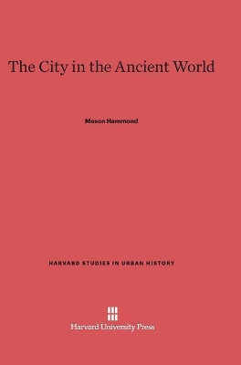 City in the Ancient World by Mason Hammond