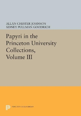 Papyri in the Princeton University Collections, Volume III book