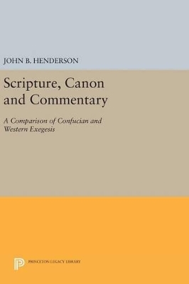 Scripture, Canon and Commentary by John B. Henderson