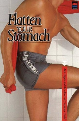 Flatten Your Stomach: For Men Over 40 book