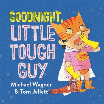 Goodnight, Little Tough Guy book