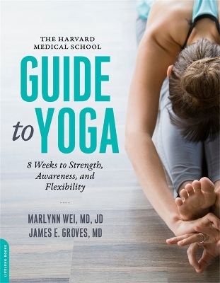 Harvard Medical School Guide to Yoga book
