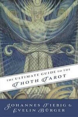 Ultimate Guide to the Thoth, Tarot book