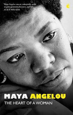 The Heart Of A Woman by Dr Maya Angelou