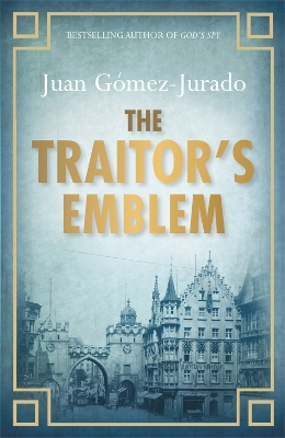 The Traitor's Emblem by J G Jurado