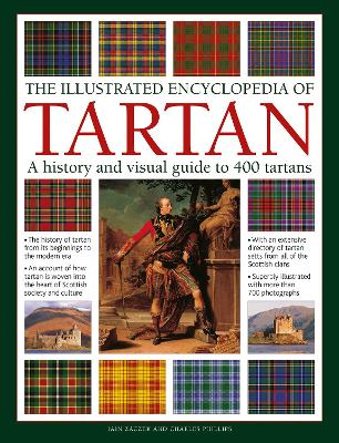 Tartan, The Illustrated Encyclopedia of: A history and visual guide to 750 tartans book