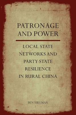 Patronage and Power by Ben Hillman