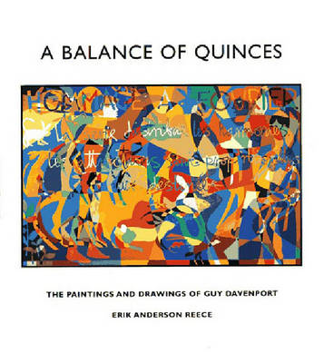 Balance of Quinces: The Paintings and Drawings of Guy Davenport book
