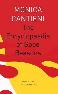 The Encyclopaedia of Good Reasons book