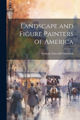 Landscape and Figure Painters of America book
