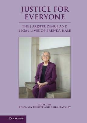 Justice for Everyone: The Jurisprudence and Legal Lives of Brenda Hale book