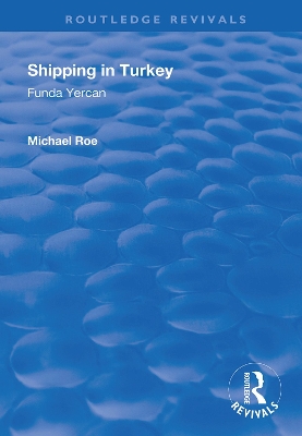 Shipping in Turkey: A Marketing Analysis of the Passenger Ferry Sector by Funda Yercan