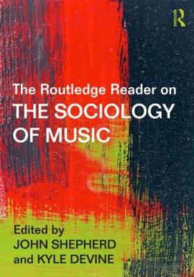 Routledge Reader on the Sociology of Music book