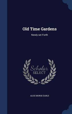 Old Time Gardens book