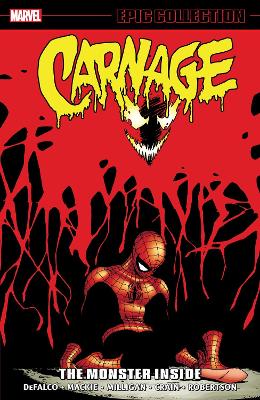 Carnage Epic Collection: The Monster Inside book