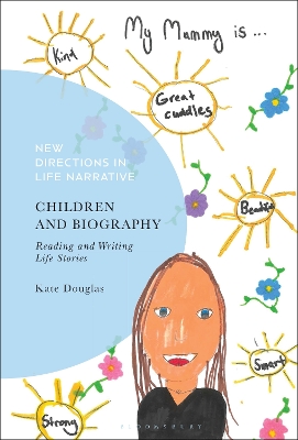 Children and Biography: Reading and Writing Life Stories book