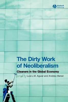 Dirty Work of Neoliberalism book