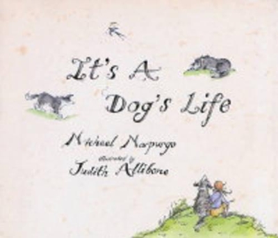 It's a Dog's Life by Michael Morpurgo