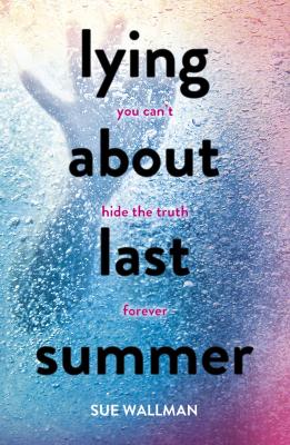 Lying About Last Summer book