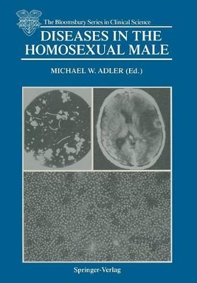 Diseases in the Homosexual Male by Michael W. Adler