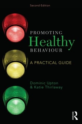 Promoting Healthy Behaviour by Dominic Upton