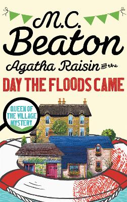 Agatha Raisin and the Day the Floods Came book