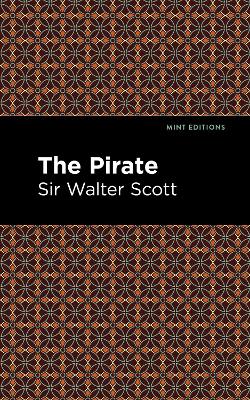The Pirate by Walter, Sir Scott
