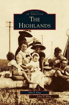The Highlands by John P. King