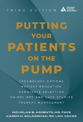 Putting Your Patients on the Pump, 3rd Edition by Karen M. Bolderman