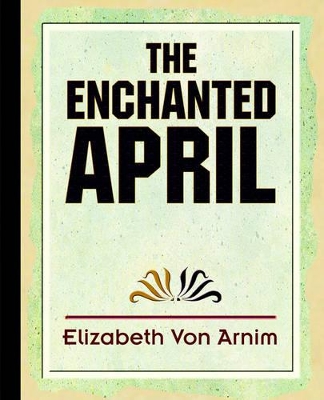 The Enchanted April book