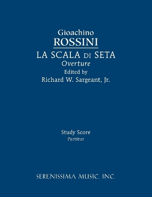 La Scala di Seta Overture: Study score book