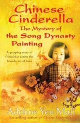 Chinese Cinderella, the Mystery of the Song Dynasty Painting book
