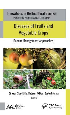 Diseases of Fruits and Vegetable Crops: Recent Management Approaches book