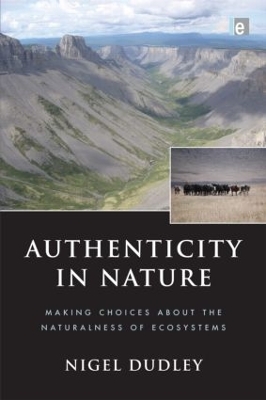 Authenticity in Nature by Nigel Dudley