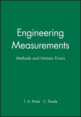 Engineering Measurements by T. A Polak