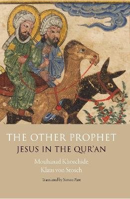 The Other Prophet: Jesus in the Qur'an book