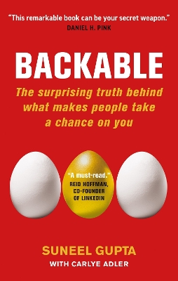 Backable: The surprising truth behind what makes people take a chance on you book