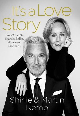Shirlie and Martin Kemp: It's a Love Story book