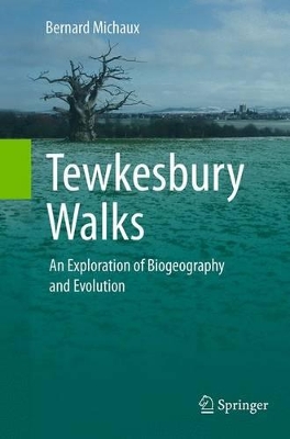 Tewkesbury Walks by Bernard Michaux