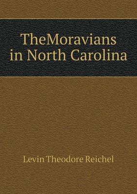 TheMoravians in North Carolina book