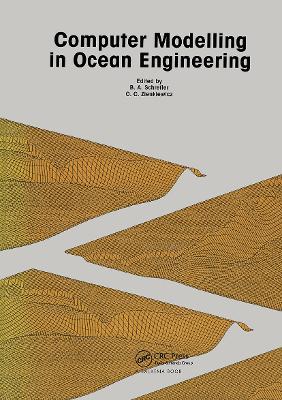 Computer Modelling in Ocean Engineering: Proceedings of the international conference, Venice, 19-21 September 1988 book