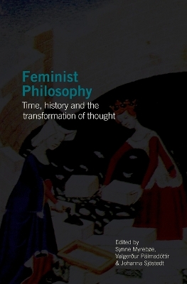 Feminist Philosophy: Time, History and the Transformation of Thought book