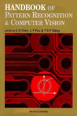 Handbook of Pattern Recognition and Computer Vision by Chi Hau Chen
