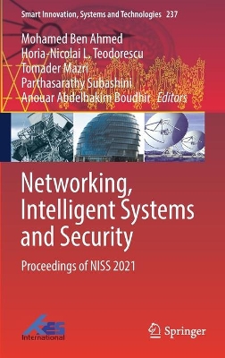 Networking, Intelligent Systems and Security: Proceedings of NISS 2021 by Mohamed Ben Ahmed