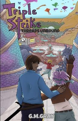 Triple Strike: Threads Unbound book
