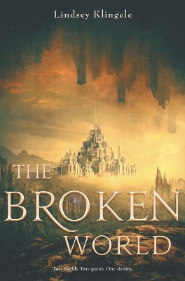 The Broken World by Lindsey Klingele
