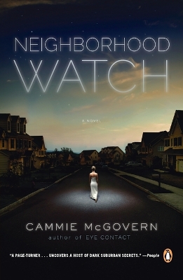 Neighborhood Watch: A Novel book