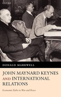 John Maynard Keynes and International Relations book