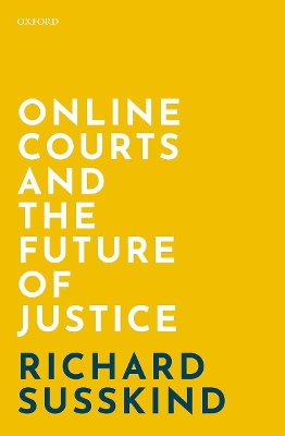 Online Courts and the Future of Justice book