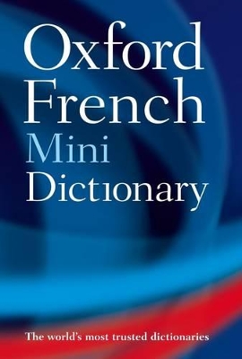 Oxford French Mini Dictionary by Oxford Languages